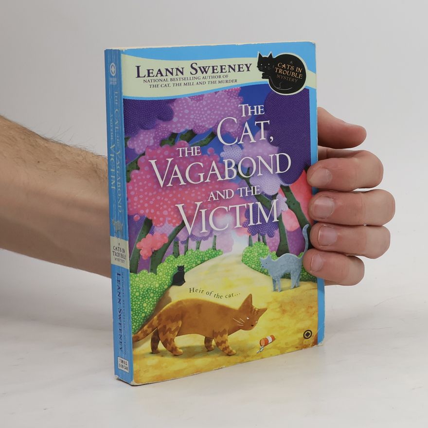 Leann Sweeney The Cat, the Vagabond and the Victim