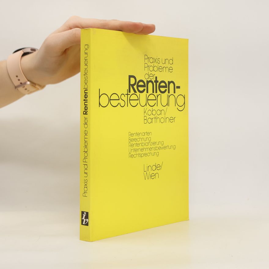 Robert Koban Praxis und Probleme der Rentenbesteuerung