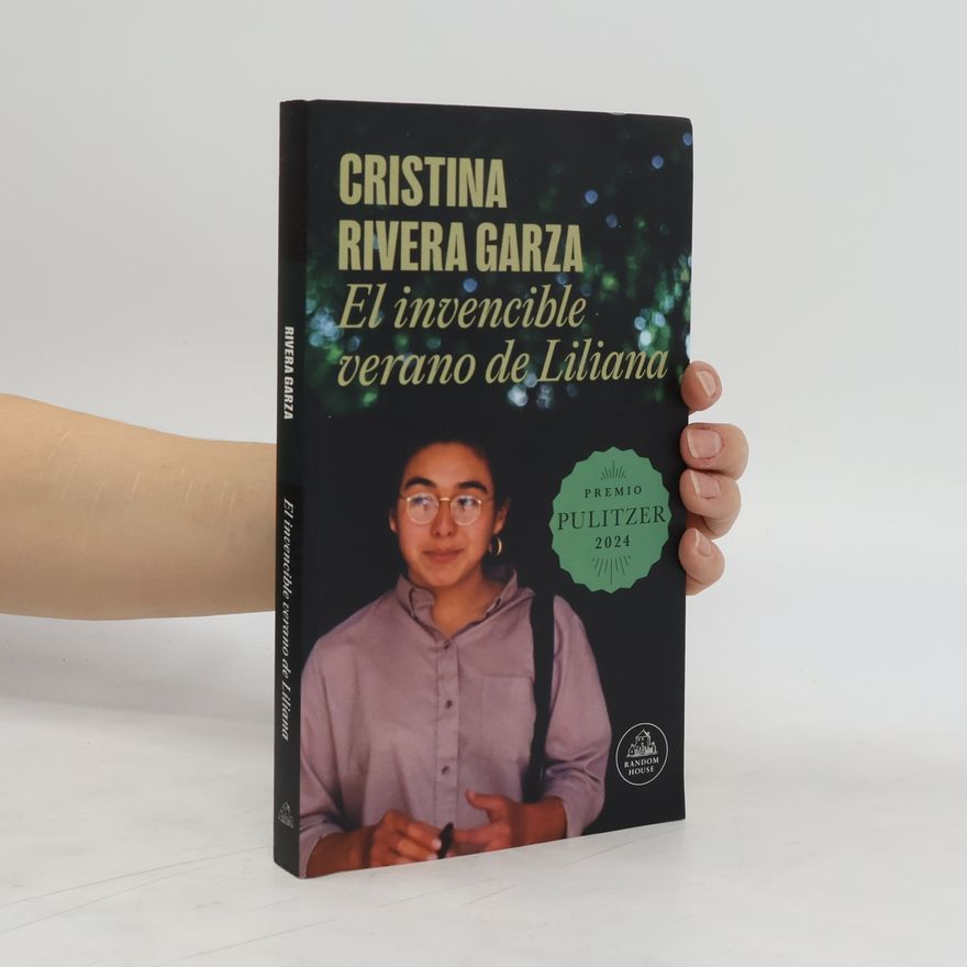 Cristina Rivera Garza El invencible verano de Liliana