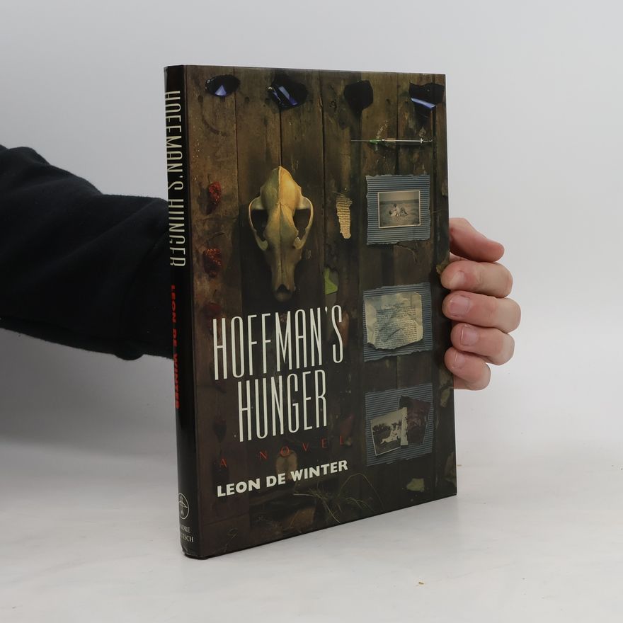 Leon de Winter Hoffman's hunger