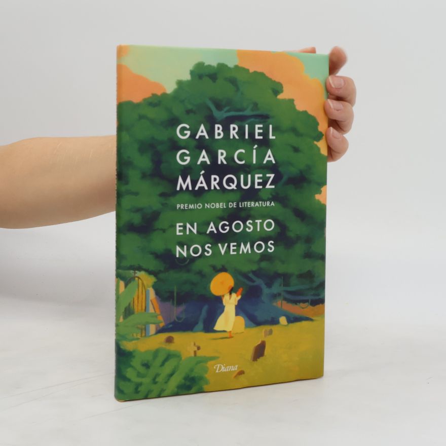 Gabriel García Márquez En Agosto nos vemos TD