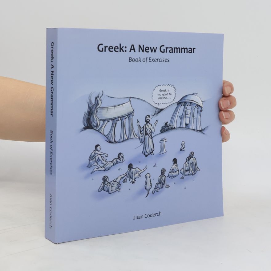 Juan Coderch Greek: A New Grammar