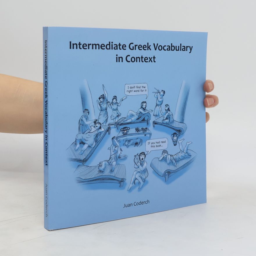 Juan Coderch Intermediate Greek vocabulary in context