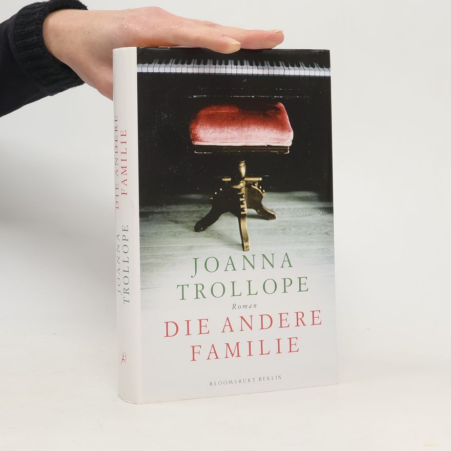 Joanna Trollope Die andere Familie