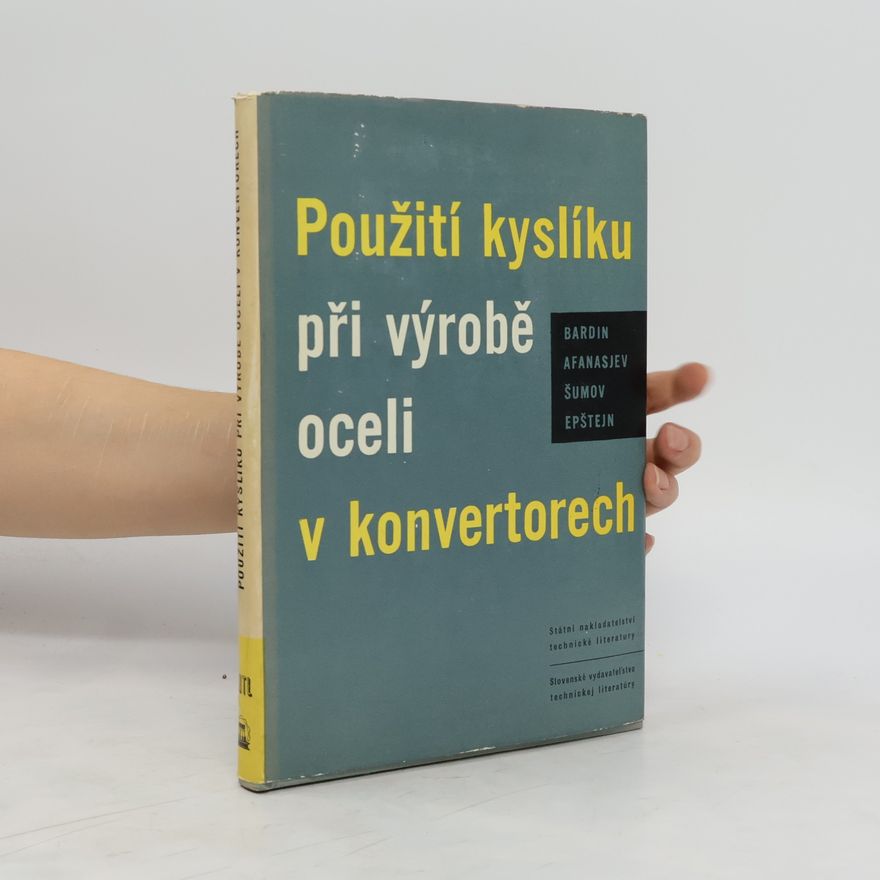 Z. D. Epštejn Použití kyslíku při výrobě oceli v konvertorech
