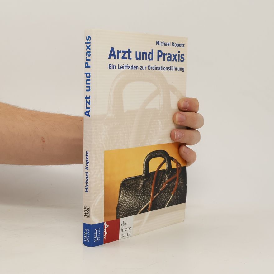 Michael Kopetz Arzt und Praxis