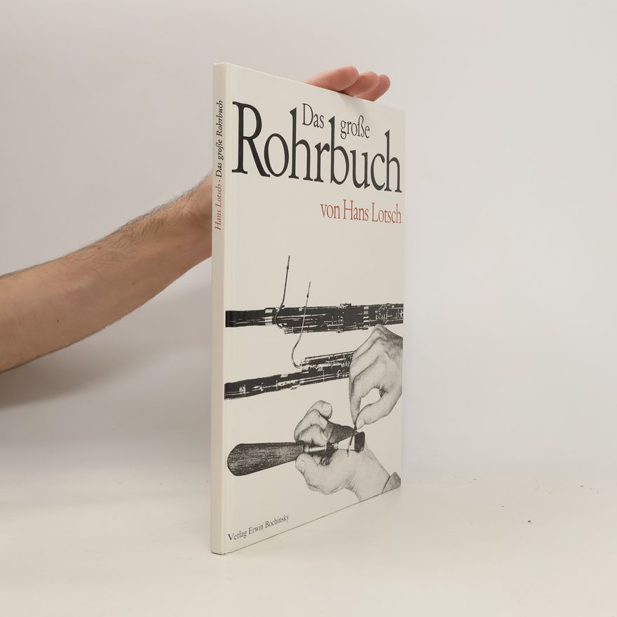 Hans Lotsch Das grosse Rohrbuch