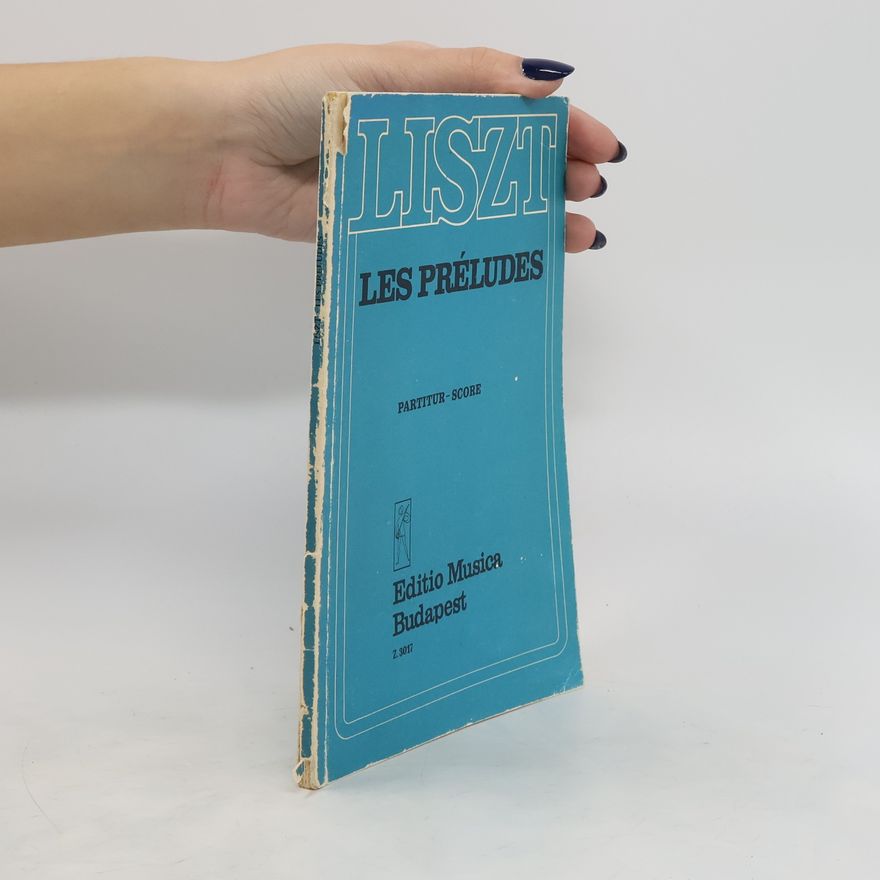 Franz Liszt Les Préludes. Partitur-Score
