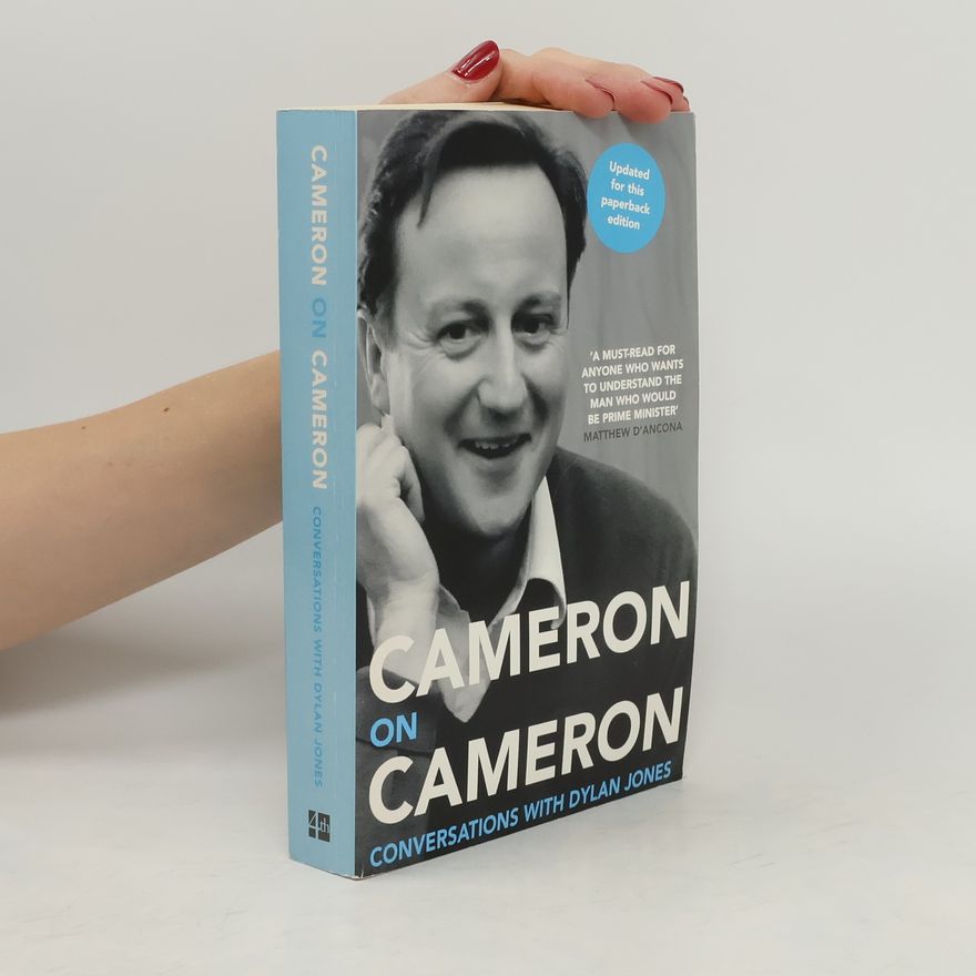 David Cameron Cameron on Cameron