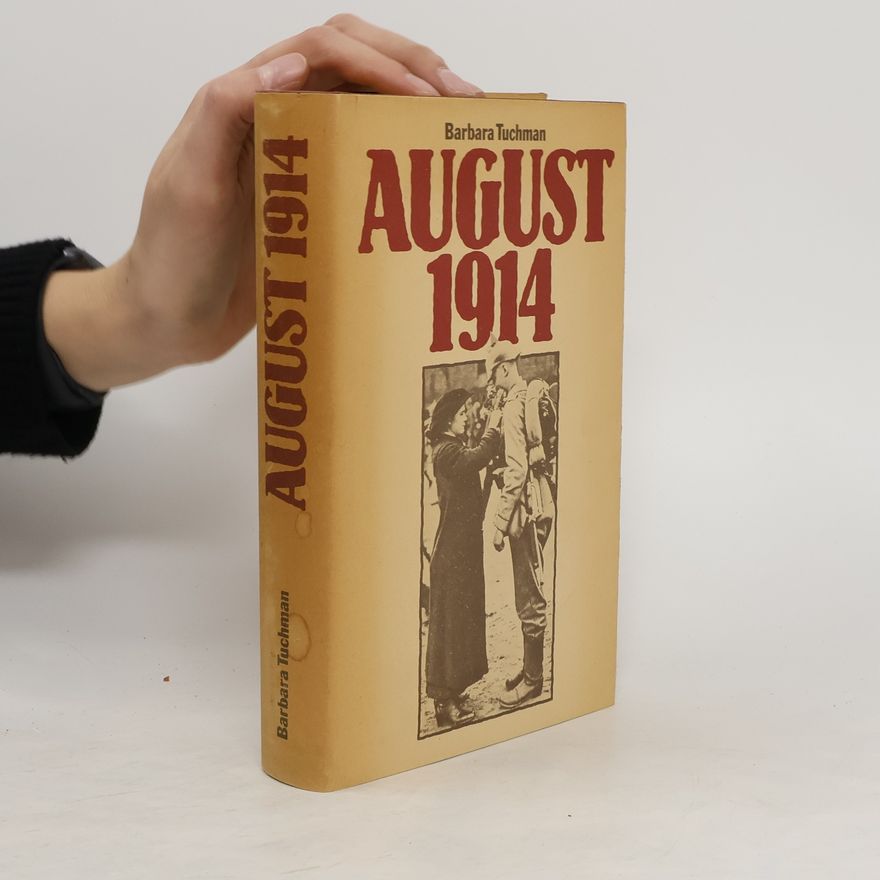 Barbara W. Tuchman August 1914