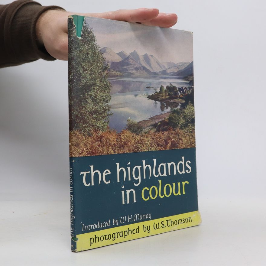 William S. Thomson The Highlands in Colour