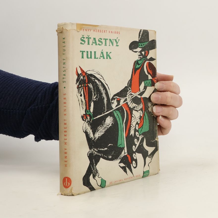 Henry Herbert Knibbs Šťastný tulák