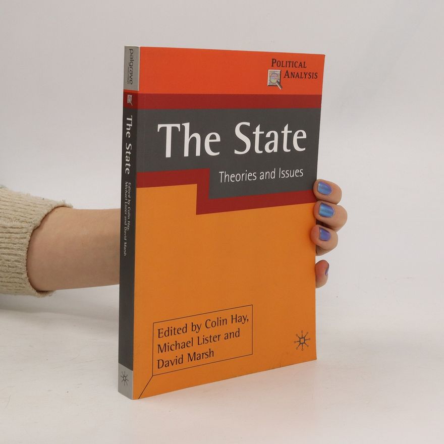 Colin Hay The State : Theories and Issues