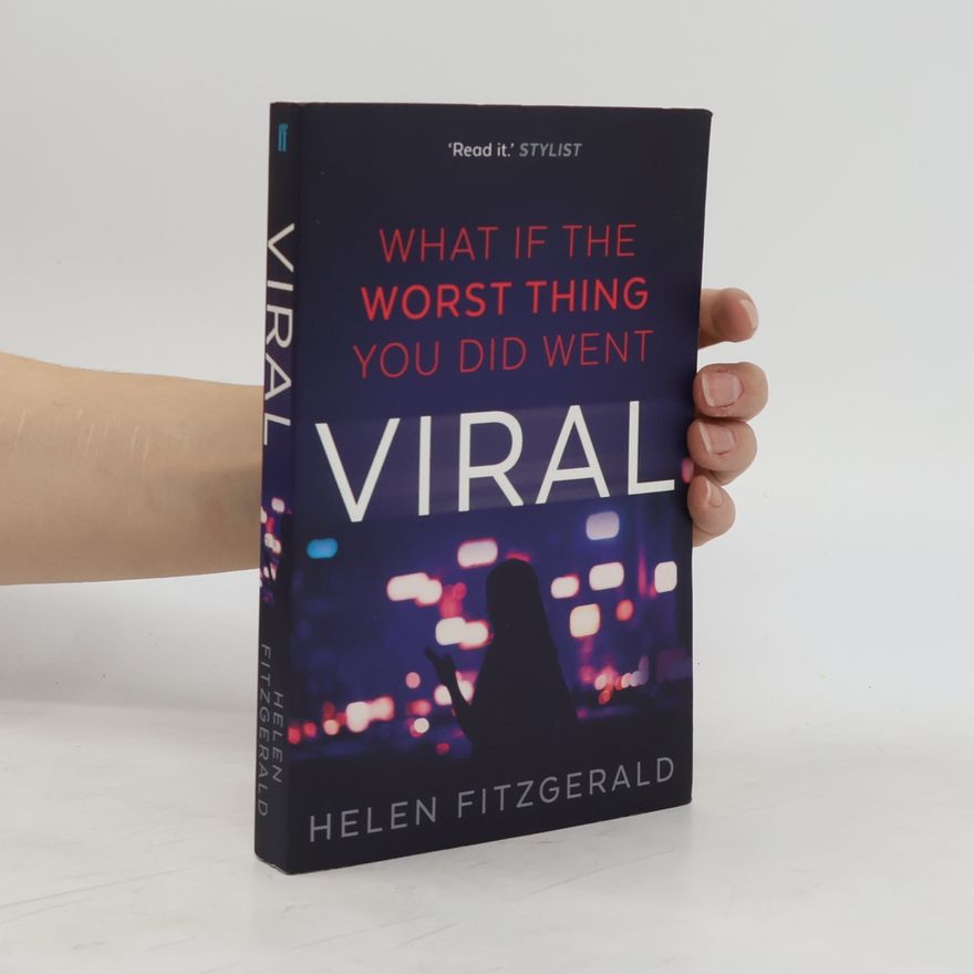 Helen FitzGerald What If the Worst Thing You Did Went Viral