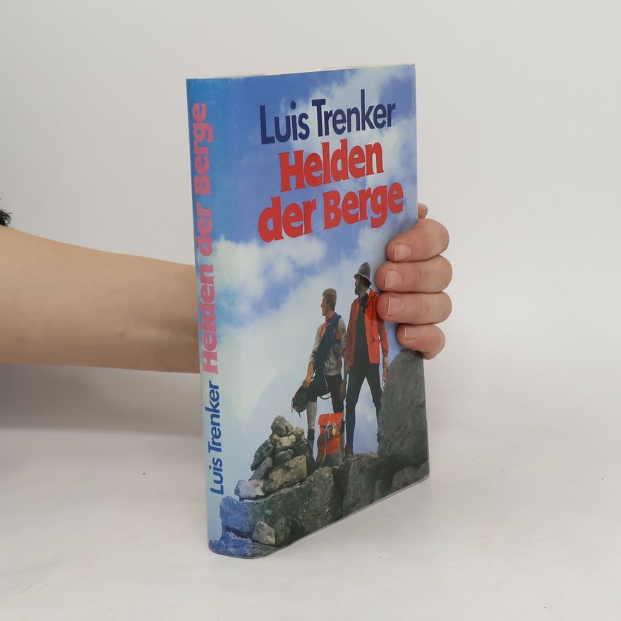 Luis Trenker Helden der Berge