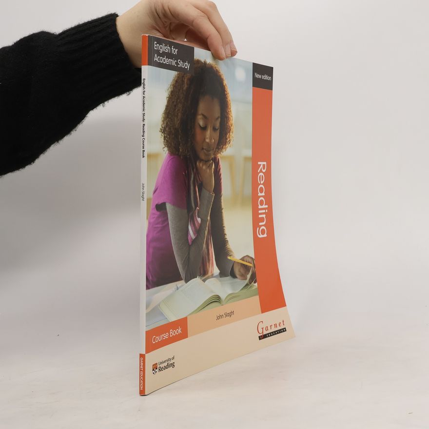 John Slaght English for Academic Study. Reading Course Book
