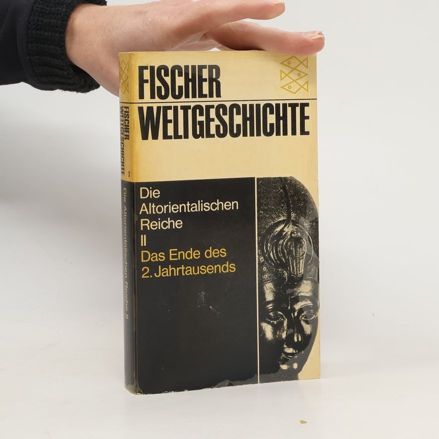 Elena Cassin Die altorientalischen Reiche II