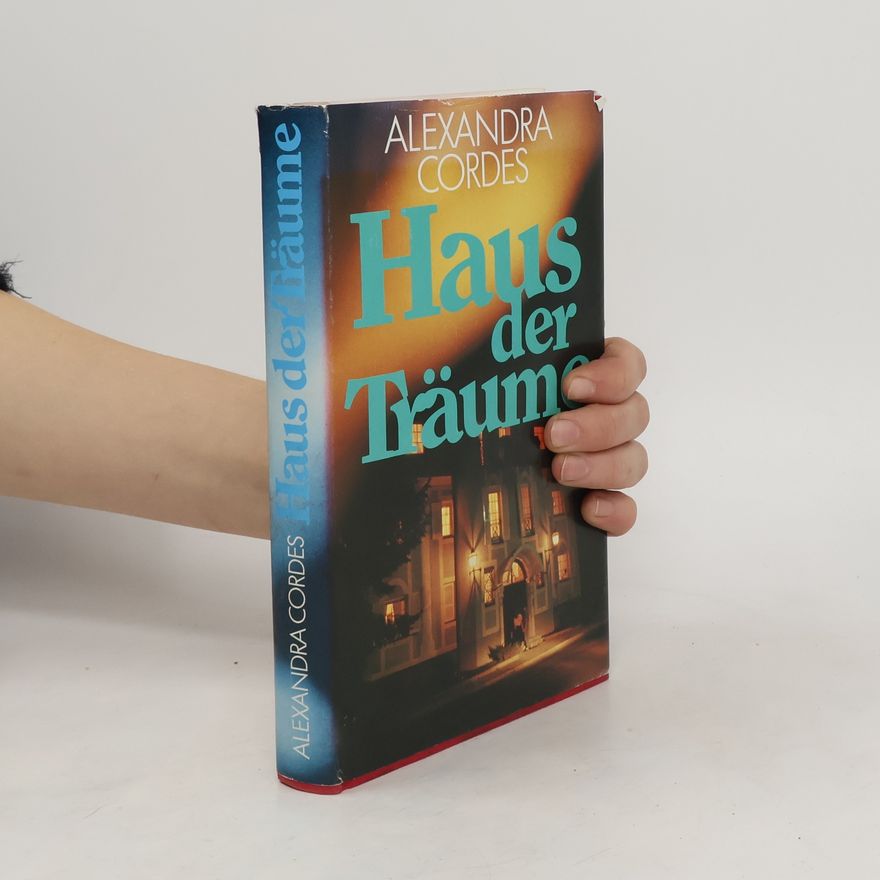 Alexandra Cordes Haus der Träume