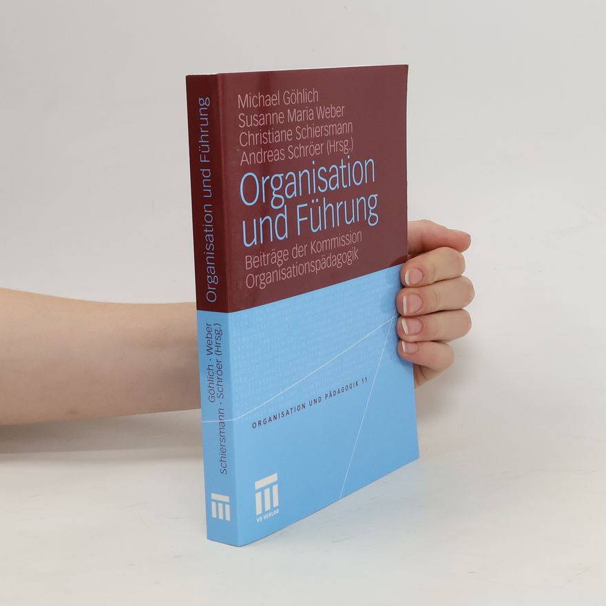 Michael Göhlich Organisation und Führung