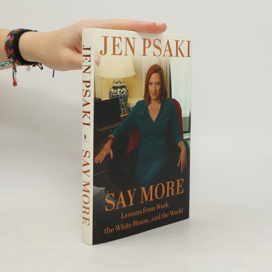 Jen Psaki Say More