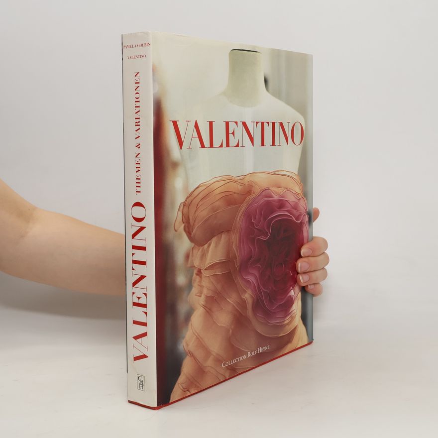 Pamela Golbin Valentino - Themen & Variationen