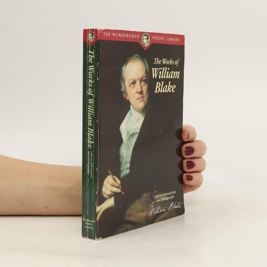 William Blake The Works of William Blake