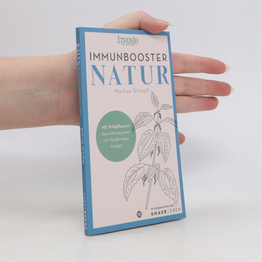 Markus Strauß Immunbooster Natur