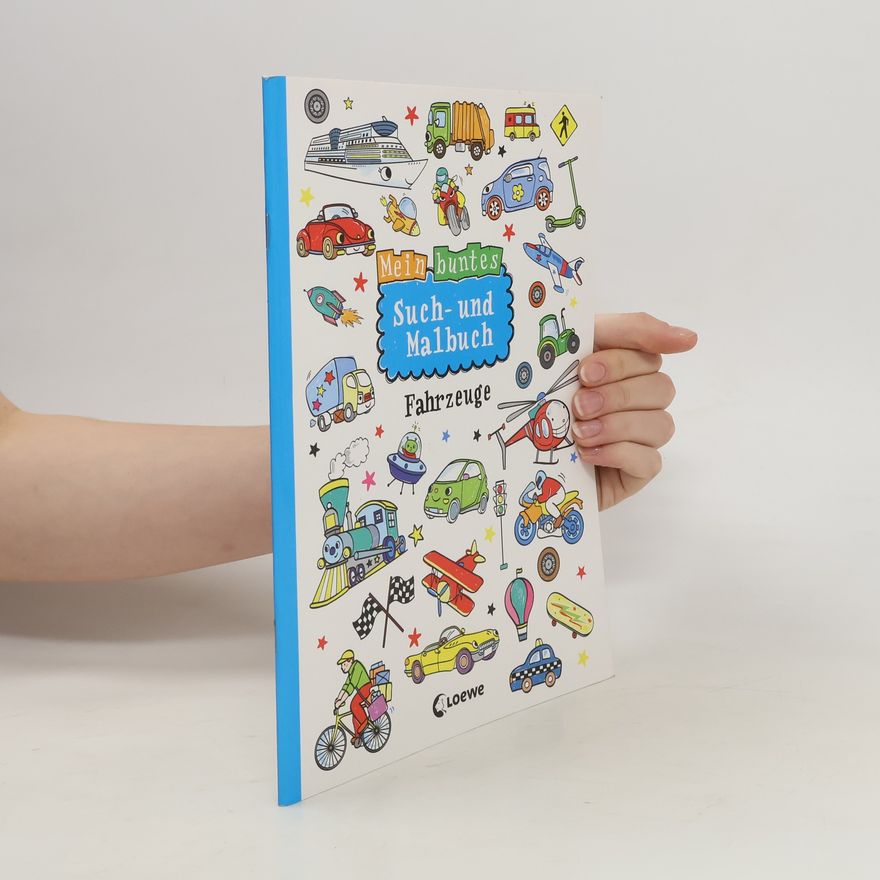 Mareike Schlensog Mein buntes Such- und Malbuch: Fahrzeuge