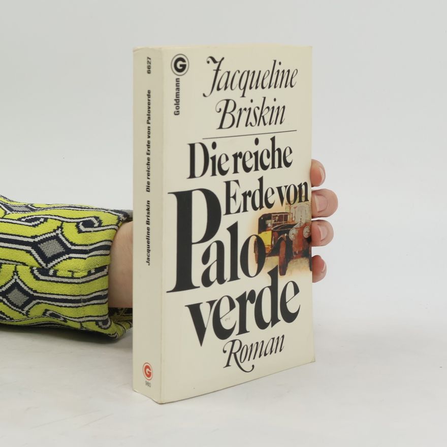 Jacqueline Briskin Die reiche Erde von Paloverde