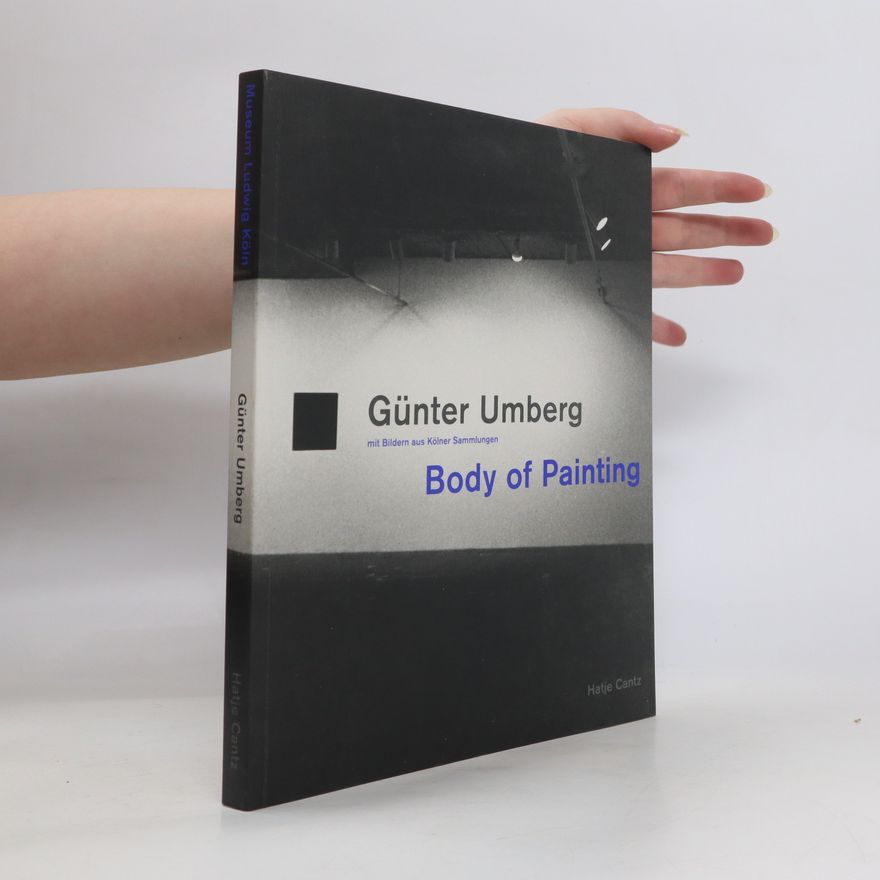 Günter Umberg Günter Umberg mit Bildern aus Kölner Sammlungen - Body of painting