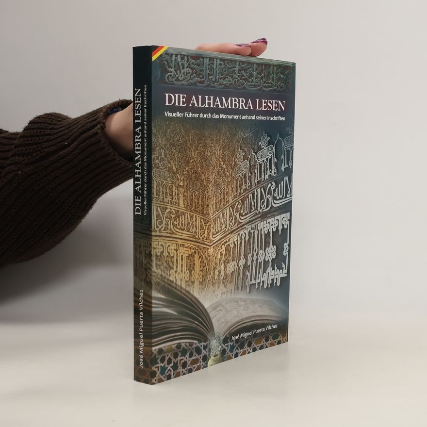 José Miguel Puerta Vílchez Die Alhambra Lesen