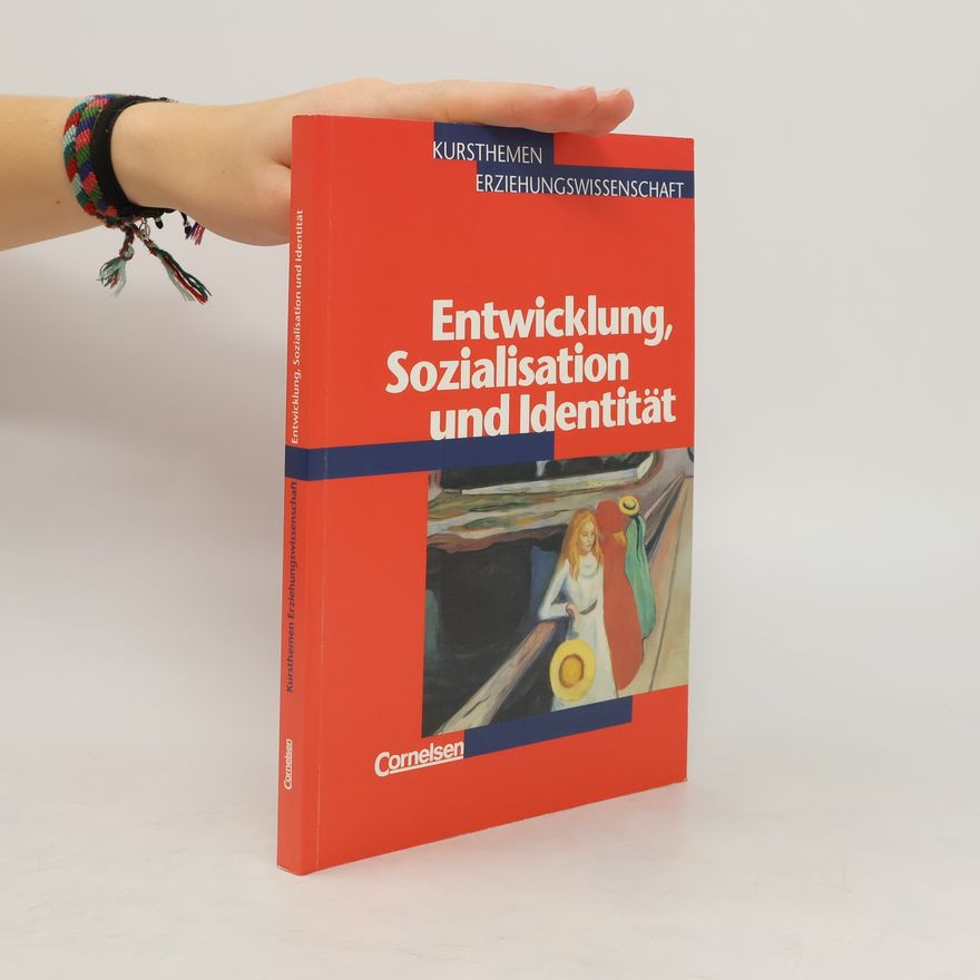 Georg Bubolz Entwicklung, Sozialisation und Identität im Jugend- und Erwachsenenalter