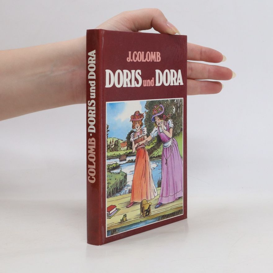 J. Colomb Doris und Dora