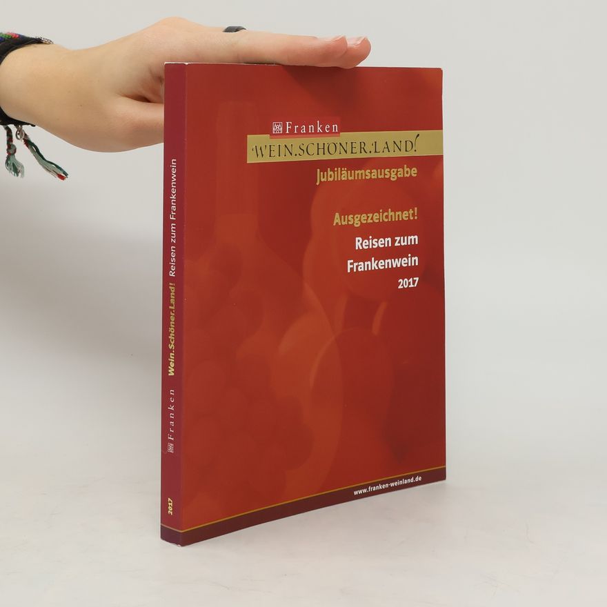 Autorenkollektiv Ausgezeichnet! Reisen zum Frankenwein