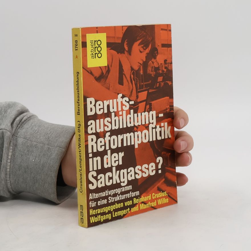 Reinhard Crusius Berufsausbildung, Reformpolitik in der Sackgasse