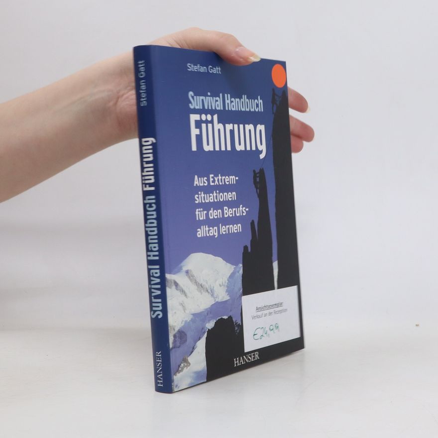 Stefan Gatt Survival Handbuch Führung