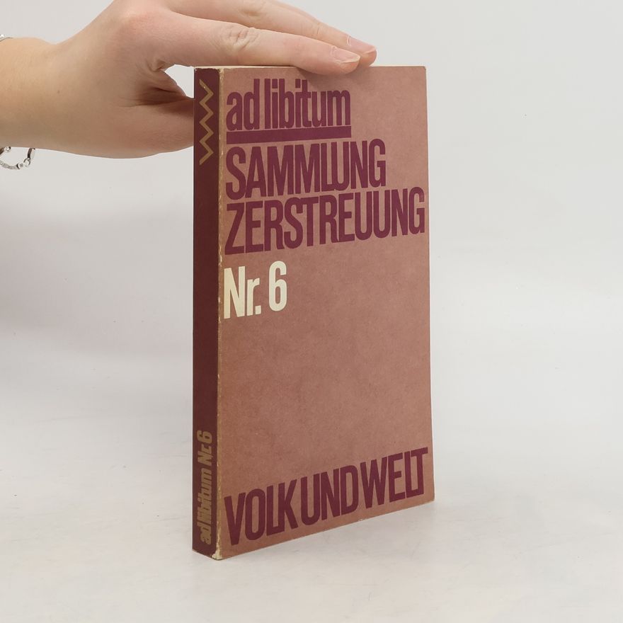 Various authors Ad libitum : Sammlung Zerstreuung Volk und Welt. Nr. 6