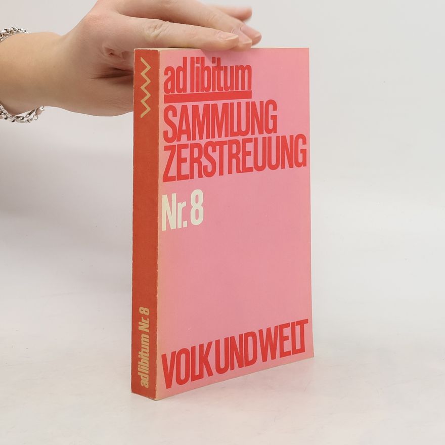 Various authors Ad libitum, Sammlung Zerstreuung, Nr. 8