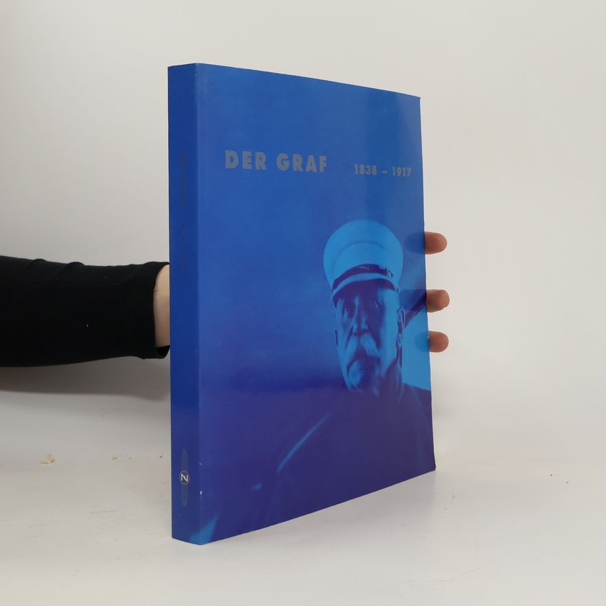 Autorenkollektiv Der Graf 1838-1917