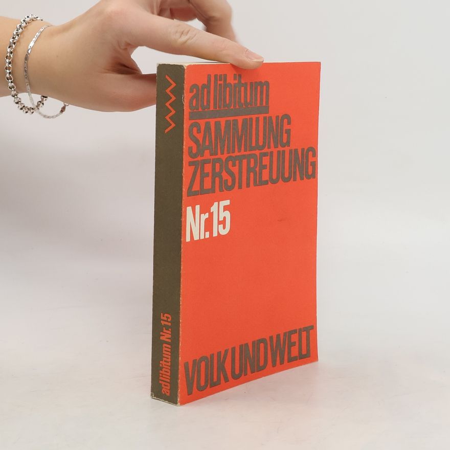 Various authors Ad libitum. Sammlung Zerstreuung Nr 15