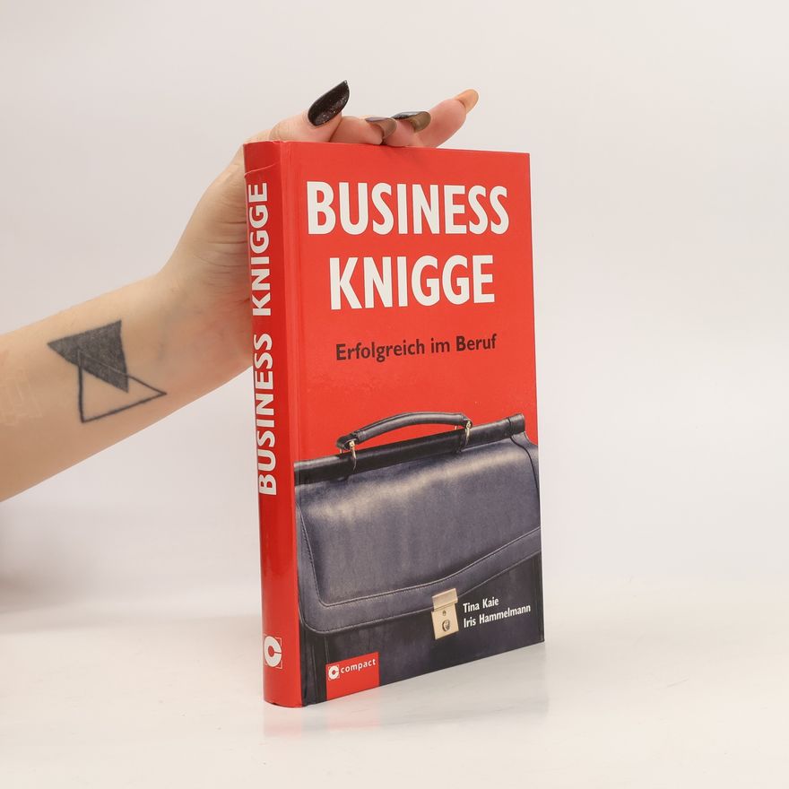 Tina Kaie Business Knigge