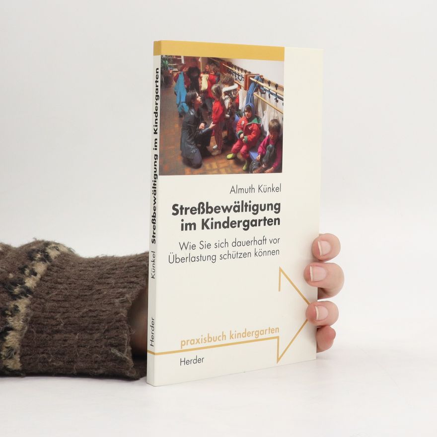 Almuth Künkel Stressbewältigung im Kindergarten