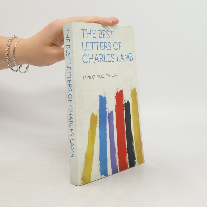 Charles Lamb The Best Letters of Charles Lamb