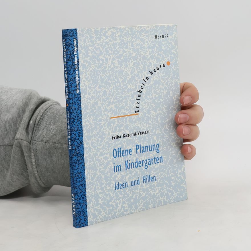 Erika Kazemi Veisari Offene Planung im Kindergarten