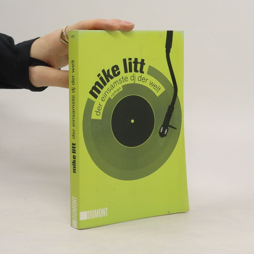 Mike Litt Der einsamste DJ der Welt
