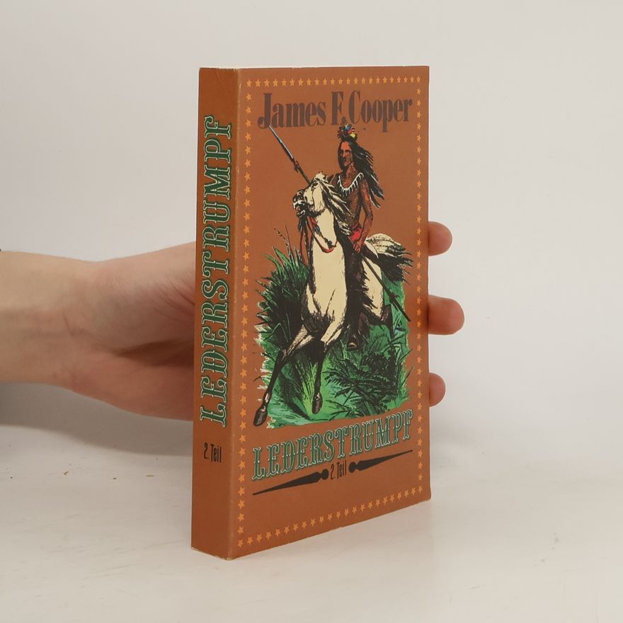 James F. Cooper Lederstrumpf. 2. Teil