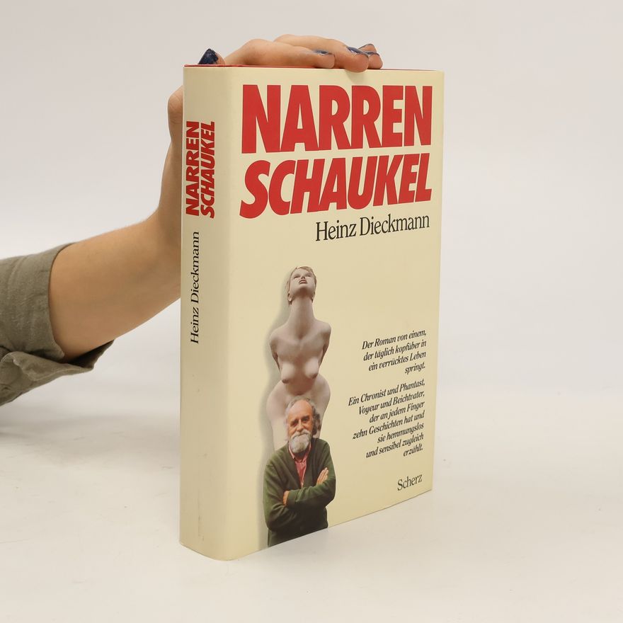 Heinz Dieckmann Narrenschaukel