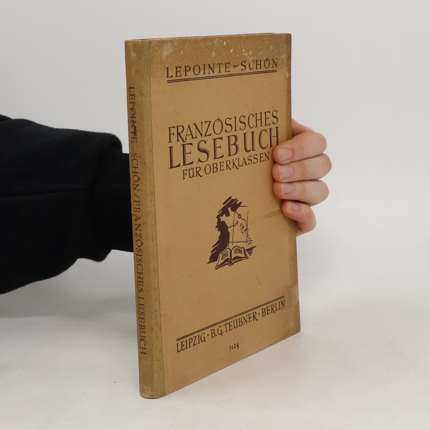 E. Schön Französisches Lesebuch für Oberklassen