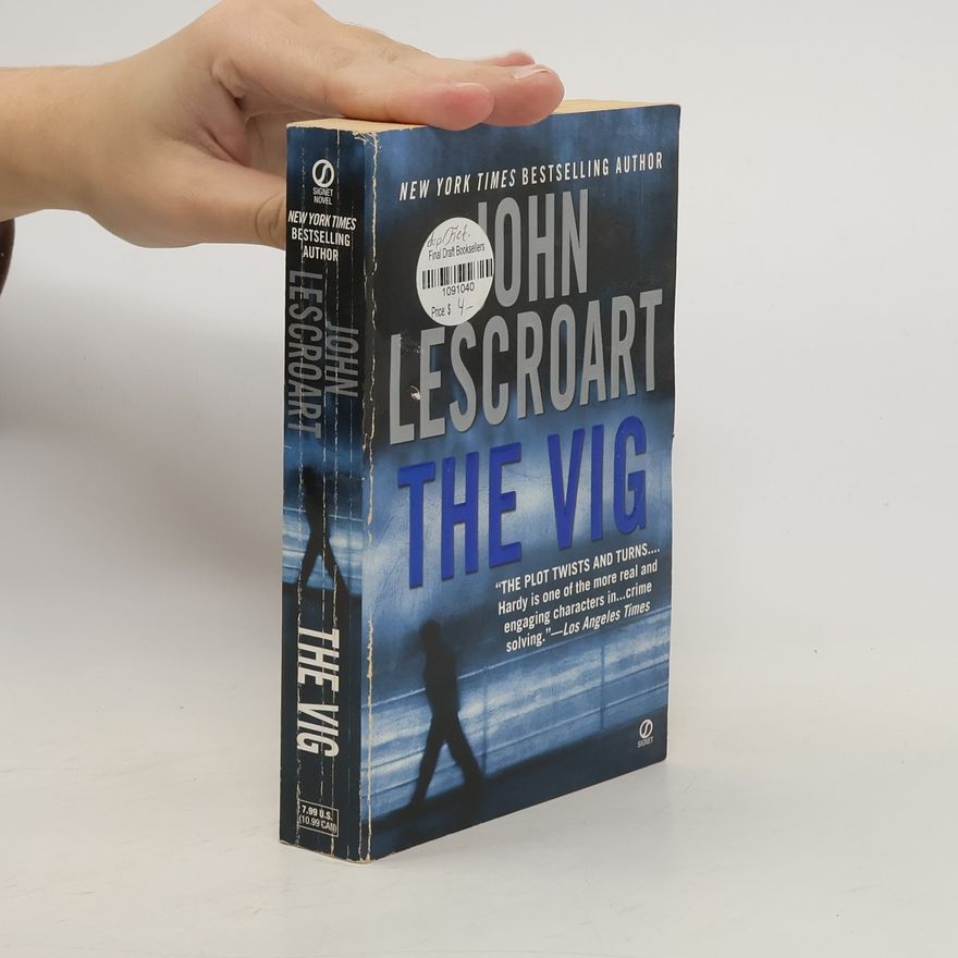 John T. Lescroart The Vig
