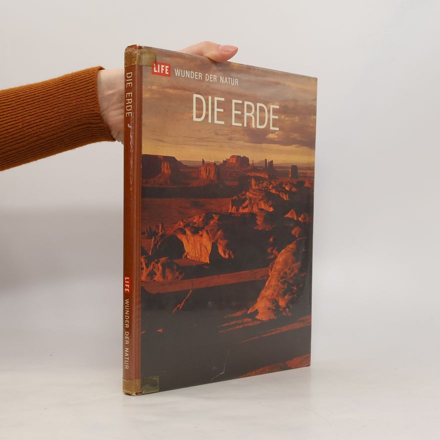 Kolektiv autorů Life Wunder der Natur. Die Erde